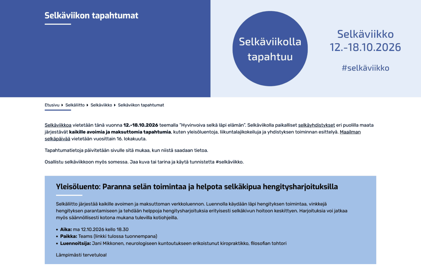 Selkäviikon yleisöluento maanantaina 12.10. klo 18.30- Tervetuloa kaikki mukaan! Selkäviikon yleisöluento maanantaina 12.10. klo 18.30- Tervetuloa kaikki mukaan!